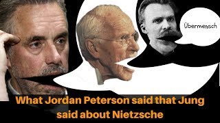 What Jordan Peterson Said That Jung Said About Nietzsche [upl. by Airekal498]