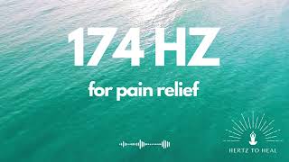 174 Hz  Pure and accurate frequency for pain relief [upl. by Anica]