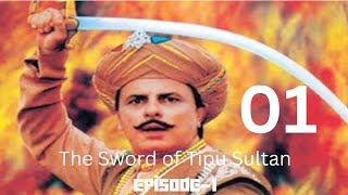 The Sword of Tipu Sultan Episode 1 [upl. by Carry626]