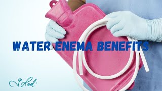 Water Enema Benefits [upl. by Eerrehs]