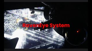 RavenEye System  PROJECT DEMO [upl. by Eceirehs]