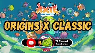 🔴 LIVE  AXIE INFINITY  ORIGINS x CLASSIC  Unli scrims tara [upl. by Leavitt]