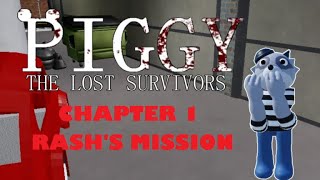 Piggy The Lost Survivors  Chapter 1 Rashs Mission [upl. by Meikah]