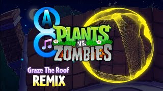 Plants vs Zombies Graze The Roof Roof Theme Remix by 8A WGH [upl. by Mortie]