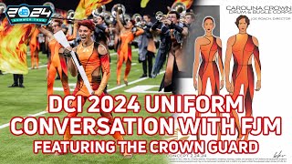 DCI 2024 Uniform Conversation with FJM  Carolina Crown Promethean 🔥🏹  DCI on FloMarching [upl. by Eleumas]