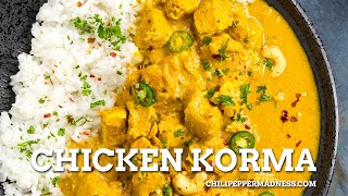 Chicken Korma Recipe The Best Indian Chicken Curry [upl. by Feeley]