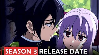 Seraph of the End Season 3 Release Date Updates [upl. by Hinson]