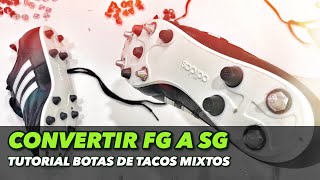 TUTORIAL CONVERTIR FG A SG  BOTAS TACOS MIXTOS [upl. by Enenstein]