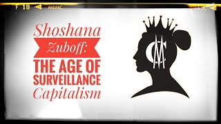 Shoshana Zuboff The Age of Surveillance Capitalism [upl. by Cumings454]