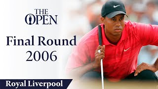 Tiger Woods  Final Round in full  The Open at Royal Liverpool 2006 [upl. by Juta106]