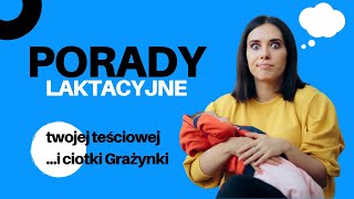 quotPorady laktacyjnequot Twojej teściowej i ciotki Grażynki [upl. by Figone]