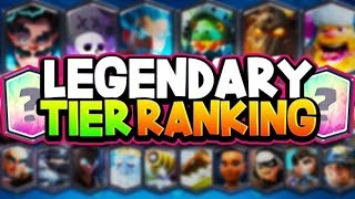 Ranking ALL 17 Legendary Cards in Clash Royale 4 Tier Breakdown [upl. by Anayad]