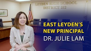 Meet East Leyden Principal Dr Julie Lam [upl. by Adnana]