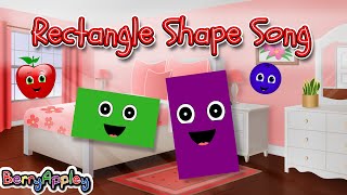 Rectangle Shape Song  Learn Shapes Colors Counting  BerryAppley  Kids Songs [upl. by Feodor]