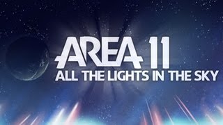 Area 11  All The Lights In The Sky Full Album Excluding Intro  Transitions HD [upl. by Shultz291]