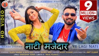 Latest Pahari Video Song 2019  Nati Mazedar  Ramkaliye  Rajeev Sharma  Music HunterZ [upl. by Narmis]