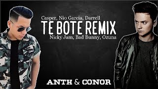 Te Bote Remix  Casper Nio Garcia Darrell Nicky Jam Bad Bunny Ozuna Anth amp ConorLyrics [upl. by Castro377]