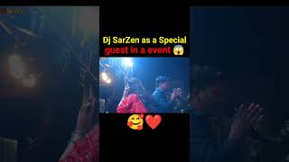 Dj Sarzen as a special guest 🥰  Dj Sarzen production  shorts short shortvideo [upl. by Aniral841]