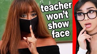 Teacher Wont Show Her Face At School [upl. by Aisha]