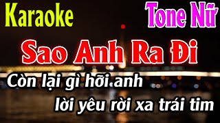 Sao Anh Ra Đi Karaoke Tone Nữ Karaoke Lâm Organ  Beat Mới [upl. by Marylinda]