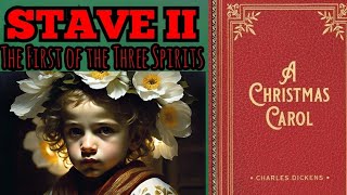 A Christmas Carol Stave II by Charles Dickens Summary Analysis Meaning Explained Review [upl. by Wendelina]