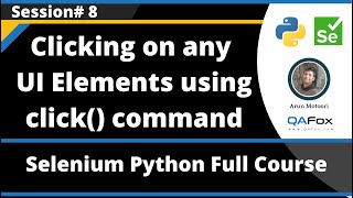 Clicking UI element using click command Selenium Python  Session 8 [upl. by Adaval768]