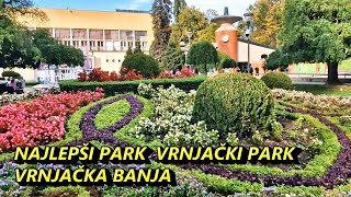 Najlepši park danas oktobar Vrnjački park Vrnjačka Banja FotoVoja Vrnjacka Banja [upl. by Anastassia]