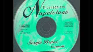 SERGIO BRUNI  CARMELA [upl. by Ahseenak]