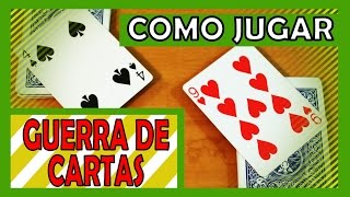 Como jugar Guerra de cartas [upl. by Cassilda13]