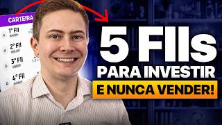 OS 5 MELHORES FUNDOS IMOBILIÃRIOS PARA INVESTIR HOJE E NUNCA MAIS VENDER [upl. by Joyann]