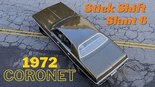 1972 Dodge Coronet Custom Rare Slant Six Stick Shift Obsolete Automotive Reviews Walkthrough Drive [upl. by Leitman]