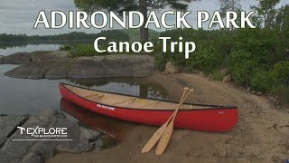 Adirondack Park Canoe Trip [upl. by Tamaru]