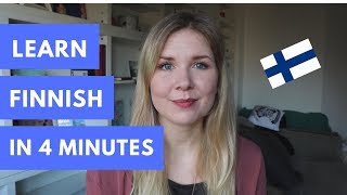 Learn To Speak Finnish In 4 Minutes [upl. by Alecram]