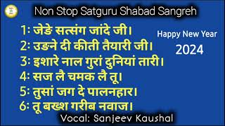 Non Stop117  Satguru Shabad Sangreh  Happy New Year 2024  Motivational Shabad [upl. by Noyart987]