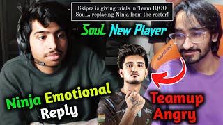 SouL New Player  Ninja Emotional Reply l OG Angry on Teamup amp Hector Omega Matter🚨 [upl. by Seidule]