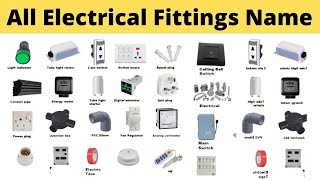 Electrical Fitting Name amp Pictures  Electrical Materials Name  Electrical Accessories List [upl. by Sorips]