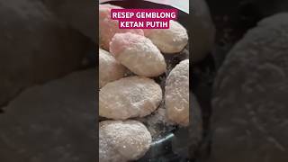 RESEP GEMBLONG KETAN PUTIH LEMBUT DAN GURIH shorts [upl. by Anatniuq]