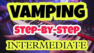 VAMPING  Intermediate Level  Tutorial Step by Step Explained in Keyboard  TPM Songs Vamping [upl. by Ahouh]