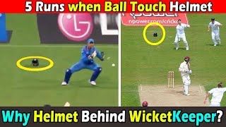 Why a helmet placed behind the wicket keeper and Penalty 5 Runs when Ball Touches it [upl. by Corey]