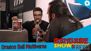 Mangame Frejus 2016  Dragon Ball Multiverse [upl. by Ecire]