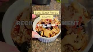 Blood Sugar Friendly Dessert  easy diabetic dessert recipes shorts [upl. by Ursula351]