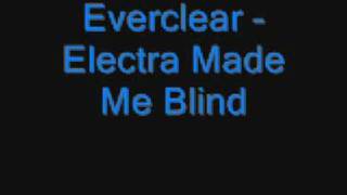 everclear electra made me blind [upl. by Norret]