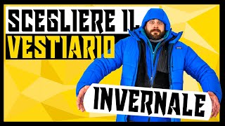 ABBIGLIAMENTO OUTDOOR PER LINVERNO  Come vestirsi correttamente  Trekking amp Outdoor Tutorial [upl. by Ynnig]