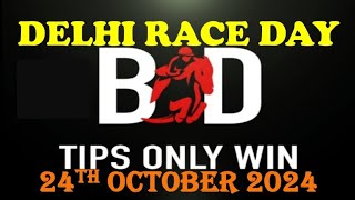 DELHI RACE TIPS  24102024  HORSE RACING TIPS  TODAY RACE TIPS  DELHI HORSE   TIPSONLYWIN [upl. by Lubet126]