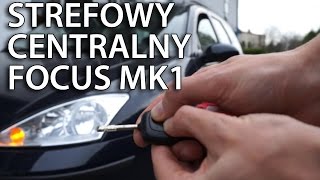 Jak aktywować strefowy centralny zamek Ford Focus MK1 bezpieczeństwo [upl. by Sylvanus]