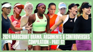 Tennis Hard Court Drama 2024  Part 02  I Didnt Say Anything  The System is Glitched [upl. by Mendie]