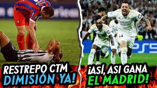 Restrepo DIMISIÓN YA  Real Madrid DESAHUEVA al Bayern [upl. by Ahsiekal]