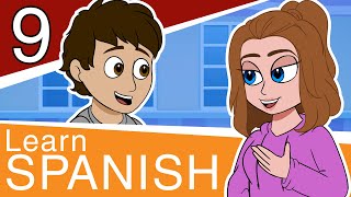 Learn Spanish for Beginners  Part 9  Conversational Spanish for Teens and Adults [upl. by Gelasius]