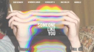 Someone like you  Dom Kennedy ft Kendrink Lamar Schoolboy Q Mac Miller type beat prodMark Murrille [upl. by Randee441]