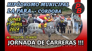 CARRERAS HIPODROMO MUNICIPAL LA PARA  CORDOBA 01042024 [upl. by Sew]